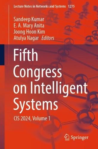 Fifth Congress on Intelligent Systems: CIS 2024, Volume 1