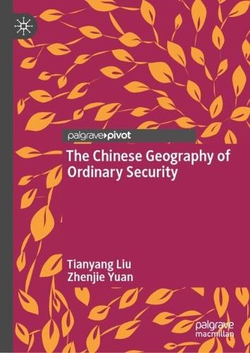 The Chinese Geography of Ordinary Security