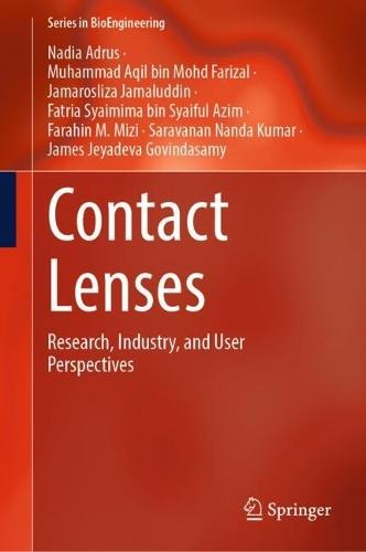 Contact Lenses: Research, Industry, and User Perspectives