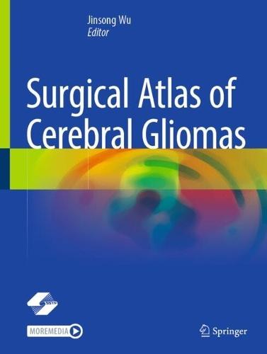 Surgical Atlas of Cerebral Gliomas