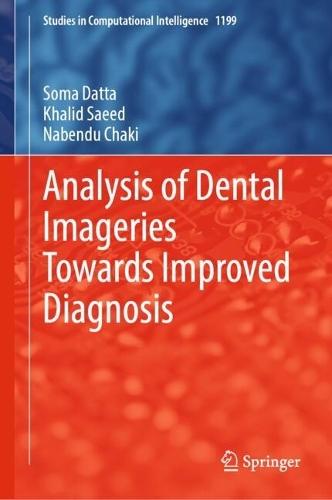 Analysis of Dental Imageries Towards Improved Diagnosis