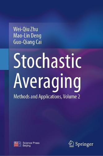 Stochastic Averaging: Methods and Applications, Volume 2