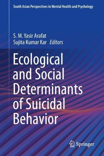 Ecological and Social Determinants of Suicidal Behavior