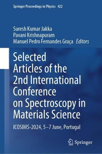 Selected Articles of the 2nd International Conference on Spectroscopy in Materials Science: ICOSIMS-2024, 5-7 June, Portugal