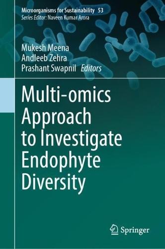 Multi-omics Approach to Investigate Endophyte Diversity