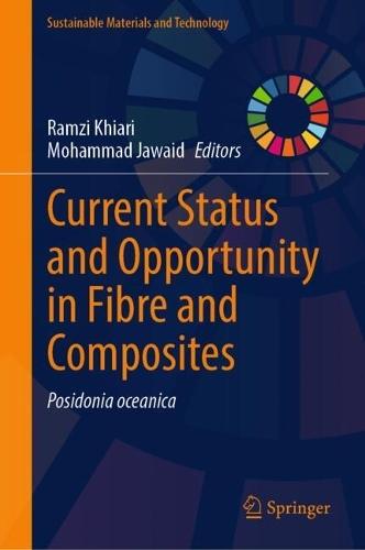 Current Status and Opportunity in Fibre and Composites: Posidonia oceanica