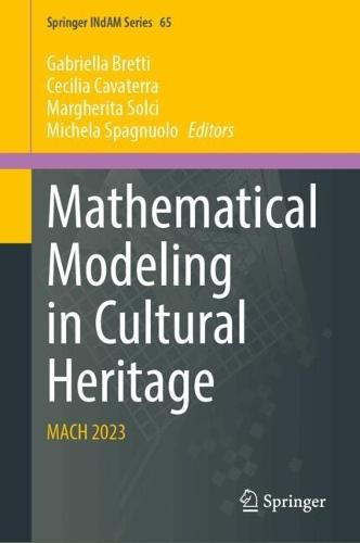 Mathematical Modeling in Cultural Heritage: MACH 2023