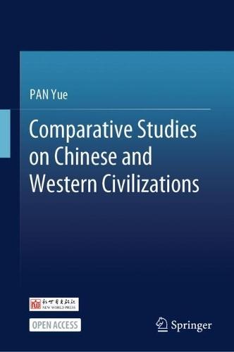 Comparative Studies on Chinese and Western Civilizations