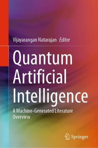 Quantum Artificial Intelligence: A Machine-Generated Literature Overview