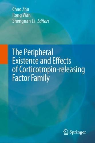 The Peripheral Existence and Effects of Corticotropin-releasing Factor Family