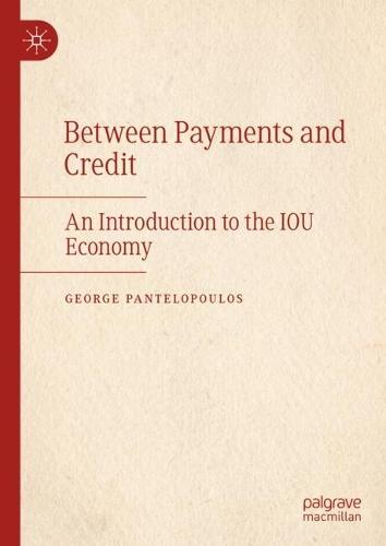 Between Payments and Credit: An Introduction to the IOU Economy