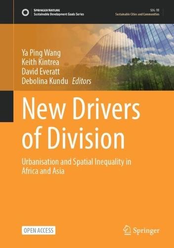 New Drivers of Division: Urbanisation and Spatial Inequality in Africa and Asia