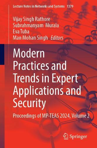 Modern Practices and Trends in Expert Applications and Security: Proceedings of MP-TEAS 2024, Volume 2