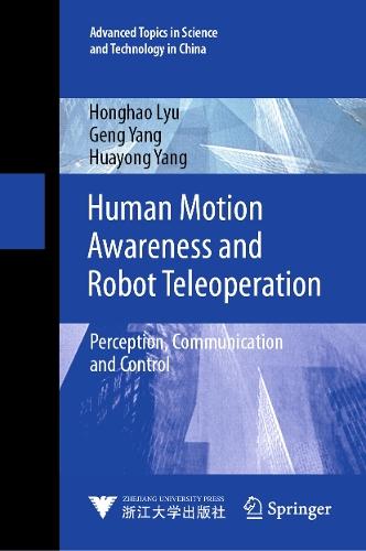 Human Motion Awareness and Robot Teleoperation: Perception, Communication and Control