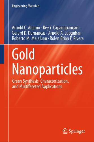 Gold Nanoparticles: Green Synthesis, Characterization, and Multifaceted Applications