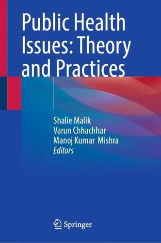 Public Health Issues: Theory and Practices