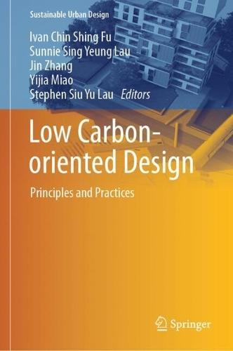 Low Carbon-oriented Design: Principles and Practices