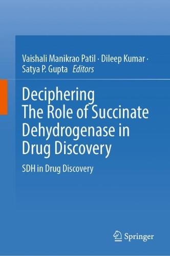 Deciphering The Role of Succinate Dehydrogenase in Drug Discovery: SDH in Drug Discovery