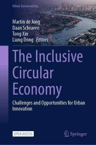 The Inclusive Circular Economy: Challenges and Opportunities for Urban Innovation