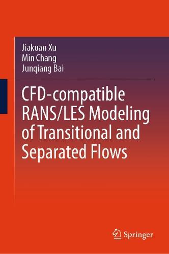 CFD-Compatible RANS/LES Modeling of Transitional and Separated Flows