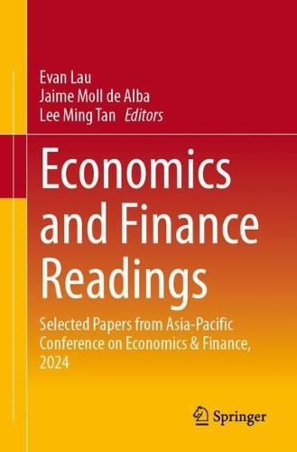 Economics and Finance Readings: Selected Papers from Asia-Pacific Conference on Economics & Finance, 2024