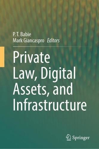 Private Law, Digital Assets, and Infrastructure