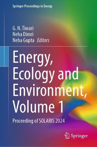 Energy, Ecology and Environment, Volume 1: Proceeding of SOLARIS 2024