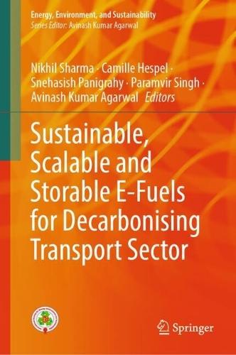 Sustainable, Scalable and Storable E-Fuels for Decarbonising Transport Sector