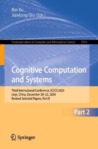 Cognitive Computation and Systems: Third International Conference, ICCCS 2024, Linyi, China, December 20–22, 2024, Revised Selected Papers, Part II