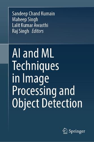 AI and ML Techniques in Image Processing and Object Detection
