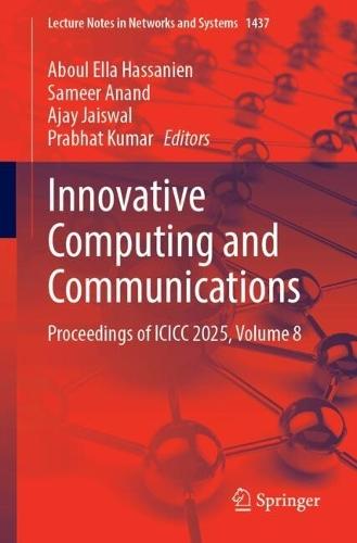 Innovative Computing and Communications: Proceedings of ICICC 2025, Volume 8