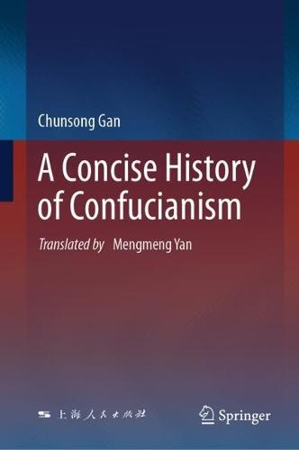 A Concise History of Confucianism