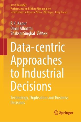 Data-centric Approaches to Industrial Decisions: Technology, Digitisation and Business Decisions