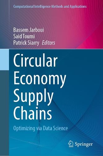 Circular Economy Supply Chains: Optimizing via Data Science