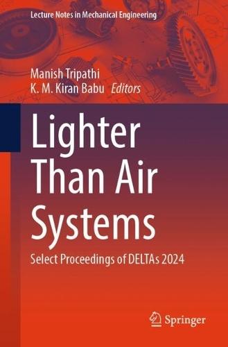 Lighter Than Air Systems: Select Proceedings of DELTAs 2024