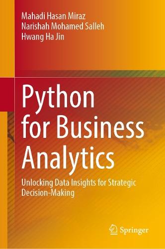 Python for Business Analytics: Unlocking Data Insights for Strategic Decision-Making