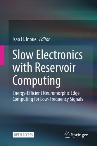 Slow Electronics with Reservoir Computing: Energy-Efficient Neuromorphic Edge Computing for Low-Frequency Signals