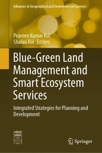 Blue-Green Land Management and Smart Ecosystem Services: Integrated Strategies for Planning and Development