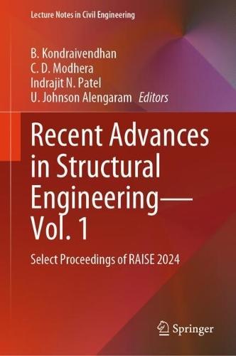 Recent Advances in Structural Engineering—Vol. 1: Select Proceedings of RAISE 2024