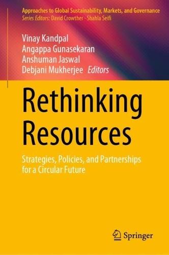Rethinking Resources: Strategies, Policies, and Partnerships for a Circular Future