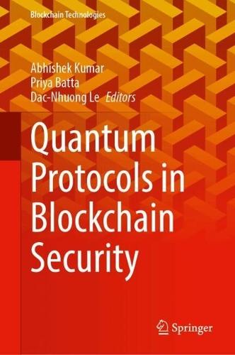 Quantum Protocols in Blockchain Security