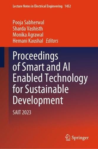 Proceedings of Smart and AI Enabled Technology for Sustainable Development: SAIT 2023