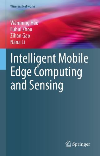 Intelligent Mobile Edge Computing and Sensing