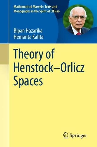 Theory of Henstock–Orlicz Spaces