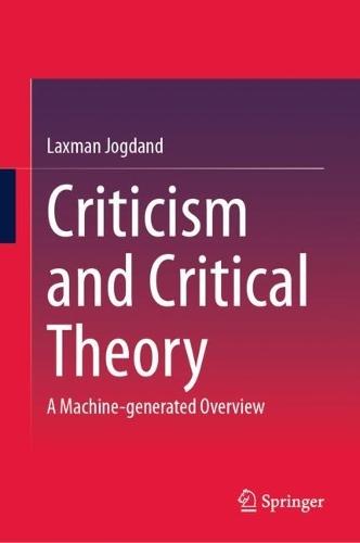 Criticism and Critical Theory: A Machine-generated Overview