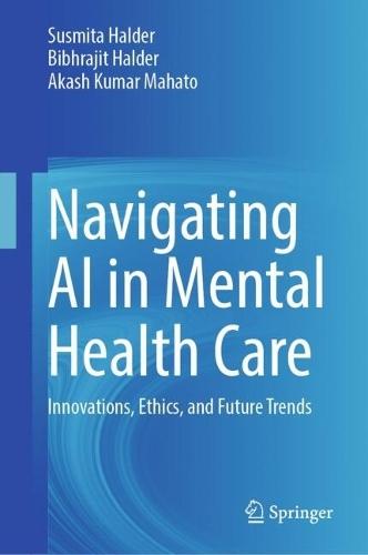 Navigating AI in Mental Health Care: Innovations, Ethics, and Future Trends