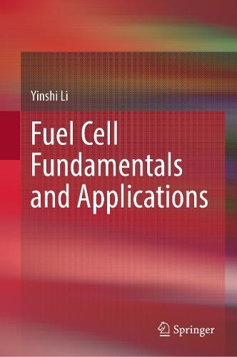 Fuel Cell Fundamentals and Applications