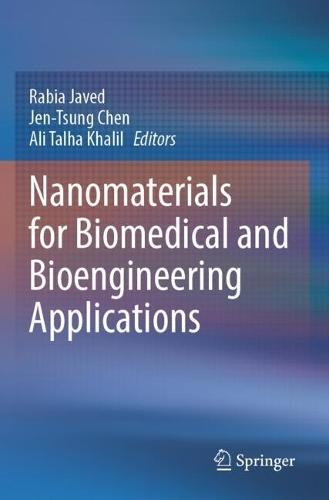 Nanomaterials for Biomedical and Bioengineering Applications