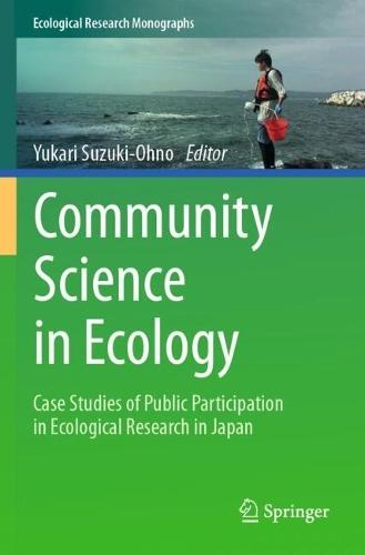 Community Science in Ecology: Case Studies of Public Participation in Ecological Research in Japan