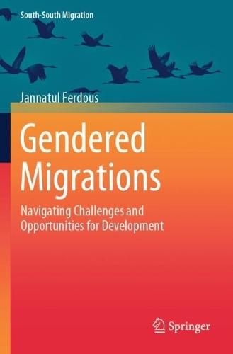 Gendered Migrations: Navigating Challenges and Opportunities for Development